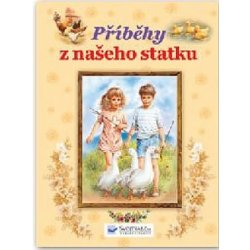 Příběhy z našeho statku