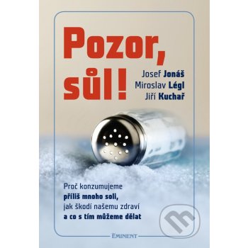 Pozor sůl! - Josef Jonáš, Miroslav Légl, Jiří Kuchař