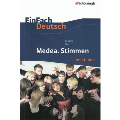 Medea. Stimmen. EinFach Deutsch ... verstehen Wlke AlexandraPaperback