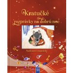 Kratučké rozprávky na dobrú noc – Sleviste.cz