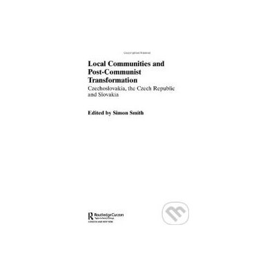 Local Communities and Post-Communist Transformation - Simon Smith