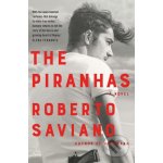 The Piranhas - Roberto Saviano – Hledejceny.cz