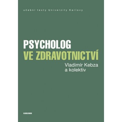 Psycholog ve zdravotnictví - Vladimír Kebza – Hledejceny.cz