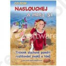 Naslouchej a hrej si