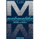  Matematika pro netechnické obory pro SOŠ a SOU + CD - 1.díl - Calda Emil