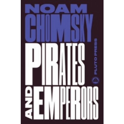 Pirates and Emperors – Chomsky Noam
