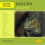 Leguán zelený - Abeceda teraristy - Velenská Nataša – Hledejceny.cz