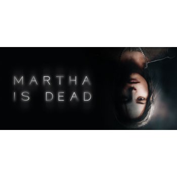 Martha Is Dead