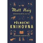 Půlnoční knihovna - Matt Haig – Sleviste.cz