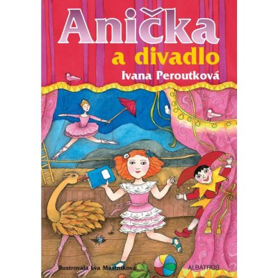 Anička a divadlo - Ivana Peroutková