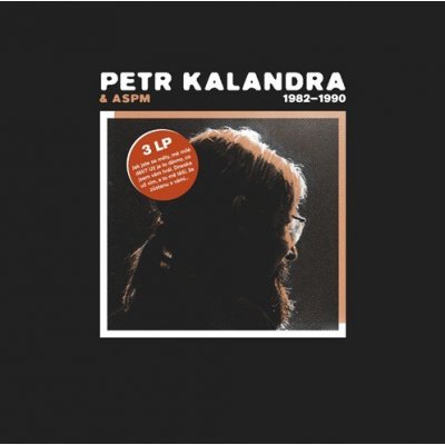 Petr Kalandra - 1982 - 1990 LP – Zboží Mobilmania