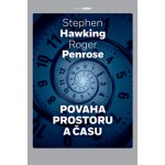 Hawking, Stephen; Penrose, Roger - Povaha prostoru a času – Hledejceny.cz