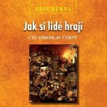 BERNE, ERIC - JAK SI LIDE HRAJI CD – Zbozi.Blesk.cz