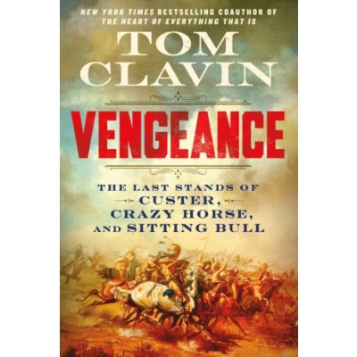 Vengeance - Clavin, Tom – Hledejceny.cz