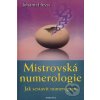 Kniha Mistrovská numerologie - Jak sestavit numerogram - Heyss Johann