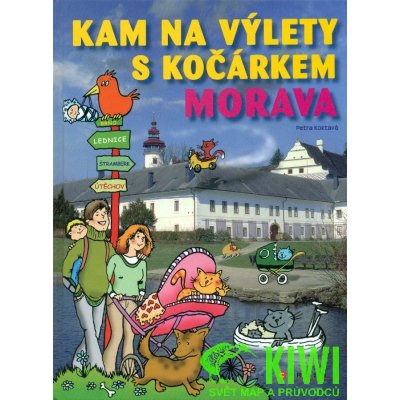 Kam na výlety s kočárkem na Moravě - Petra Koktavá