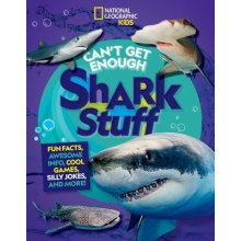 Cant Get Enough Shark Stuff: Fun Facts, Awesome Info, Cool Games, Silly Jokes, and More! Silen AndreaPaperback