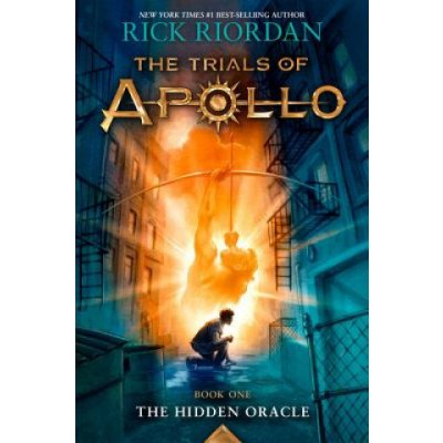 Trials of Apollo, the Book One the Hidden Oracle Trials of Apollo, the Book One Riordan RickPevná vazba
