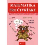 Matematika pro čtvrťáky – – Hledejceny.cz