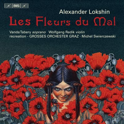 Lokshin A. - Les Fleurs Du Mal CD