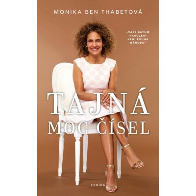 Tajná moc čísel - Monika Ben Thabetová – Zboží Dáma