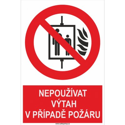 Výtah nepoužívat v případě požáru ISO 7010 samolepící vinylová fólie 150x100 mm – Hledejceny.cz