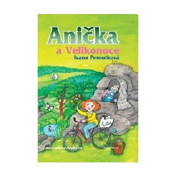 Anička a Velikonoce Ivana Peroutková