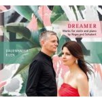 Anna Sophie Dauenhauer - Dreamer - Works For Violin And Piano By Reger And Schubert CD – Hledejceny.cz