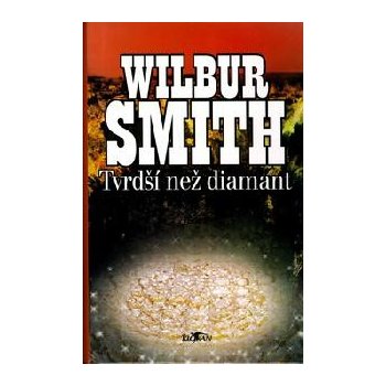 Smith Wilbur - Tvrdší než diamant