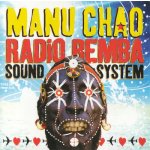 Chao Manu - Radio Bemba Sound System CD – Hledejceny.cz