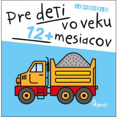 Pre deti vo veku 12+ mesiacov