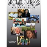 Michael Jackson: The Untold Story of Neverland DVD – Hledejceny.cz