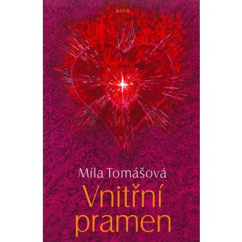 Vnitřní pramen - Míla Tomášová