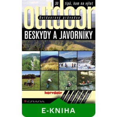 Outdoorový průvodce - Beskydy a Javorníky - Turek Jakub, kolektiv
