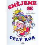 Smějeme se celý rok - Jiří Havel, Věra Faltová – Hledejceny.cz
