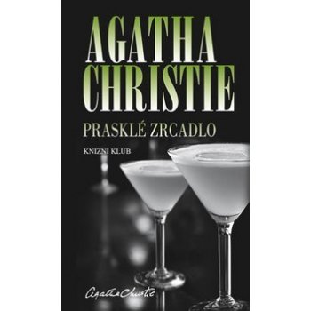Prasklé zrcadlo - Agatha Christie