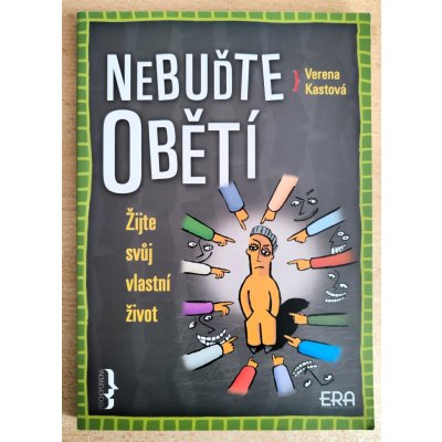 Nebuďte obětí, Verena Kast – Zboží Mobilmania