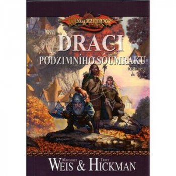 DragonLance - Kroniky 1: Draci podzimního soumraku - Margaret We