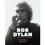 Bob Dylan: No Direction Home - Robert Shelton – Zboží Dáma