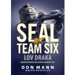 SEAL team six: Lov draka - Don Mann – Hledejceny.cz