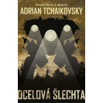 Ocelová šlechta - Adrian Tchaikovsky – Hledejceny.cz