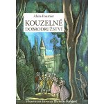 Kouzelné dobrodružství - Alain Henry Fournier – Hledejceny.cz