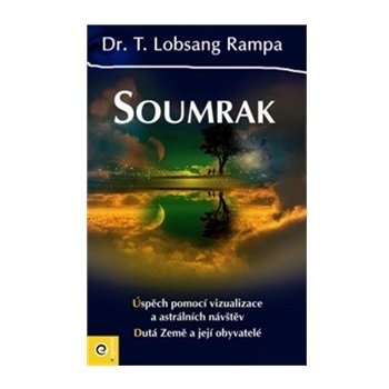 Soumrak - Lobsang T. Rampa