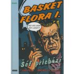 Basket Flora I. - Šéf přichází - Jan Pelc