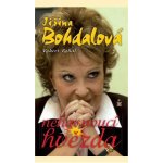 Jiřina Bohdalová - Nehasnoucí hvězda - Robert Rohál – Hledejceny.cz