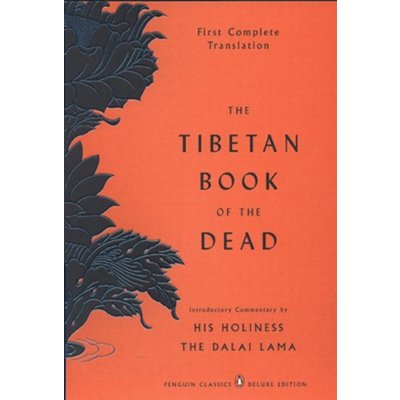 First Complete Trans - The Tibetan Book of the Dead – Hledejceny.cz