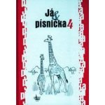 Já, písnička 4 - Kozáková S.,Zima J.,Macek J. – Hledejceny.cz