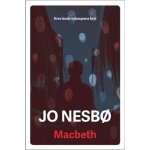 Macbeth - s bonusem zdarma - Jo Nesbo – Zboží Mobilmania