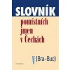 Kniha Slovník pomístních jmen v Čechách V -- Bra-Buc - Jana Matúšová a kol.