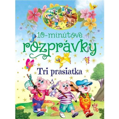 10-minútové rozprávky - Tri prasiatka